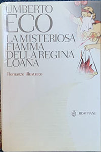 La Misteriosa Fiamma Della Regina Loana 