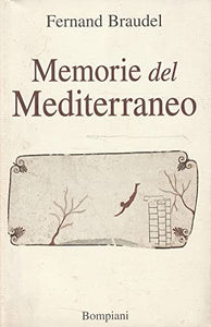 Memorie del Mediterraneo. Preistoria e antichità 