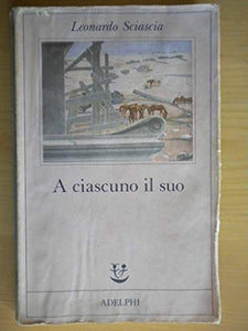 A' Ciascuno Il Suo 