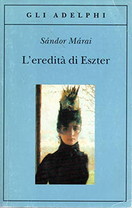 L'eredita di Eszter 