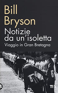 Notizie da un'isoletta. Viaggio in Gran Bretagna 