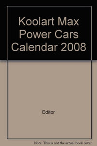 Koolart Max Power Cars Calendar 2008 