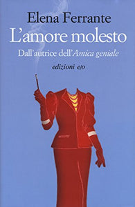 L'amore molesto 