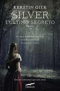 L'ultimo segreto. Silver 