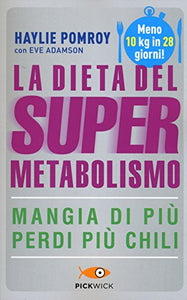 La dieta del supermetabolismo 