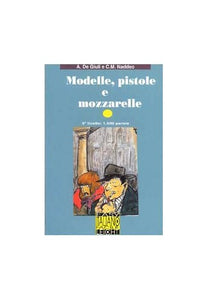 Modelle, pistole e mozzarelle - book 