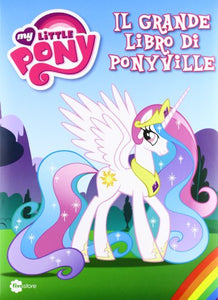 Il grande libro di Ponyville 