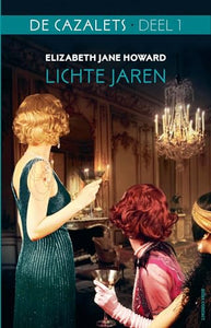 Lichte jaren (De Cazalets, 1) 