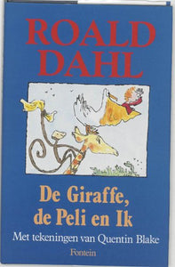 De Giraffe, de Peli en Ik 