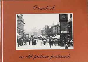 Ormskirk in Old Picture Postcards 