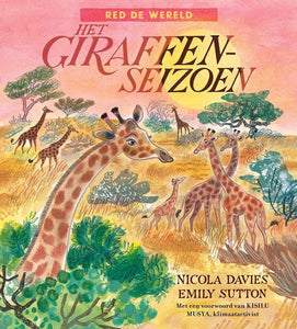 Het giraffenseizoen (Red de wereld) 