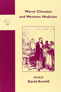 Warm Climates and Western Medicine 