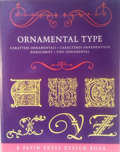 A Pepin Press design book Ornamental type 