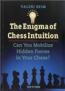 The Enigma of Chess Intuition 