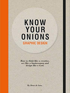 Know Your Onions: Graphic Design 