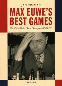 Max Euwe's Best Games 