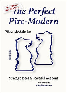 The Perfect Pirc-Modern 