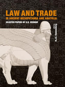 Law and Trade in Ancient Mesopotamia and Anatolia 