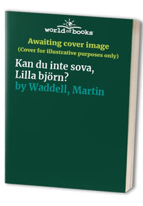 Kan du inte sova, Lilla björn? 