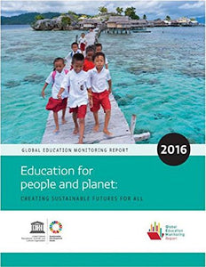 Global Education Monitoring Report 2016 