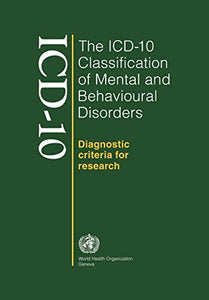 The ICD-10 classification of mental and behavioural disorders 