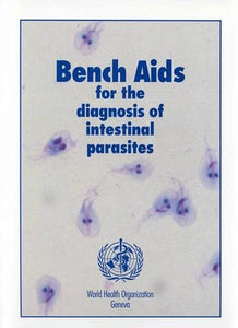 Bench Aids for the Diagnosis of Intestinal Parasites 