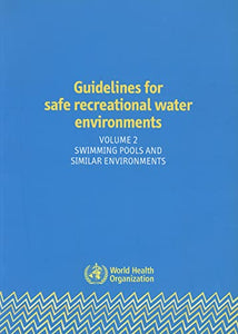 Guidelines for safe recreational water environments 