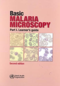 Basic malaria microscopy 