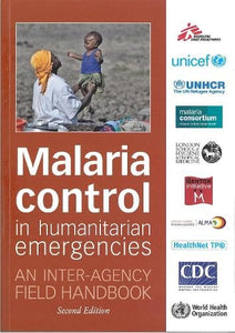 Malaria control in humanitarian emergencies 