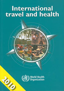 International Travel and Health 2010 