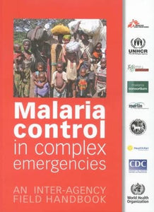 Malaria Control in Complex Emergencies 