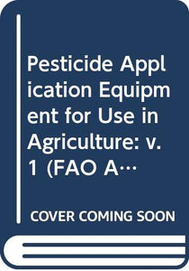 Pesticide Application Equipment for Use in Agriculture 