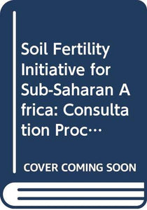 Soil Fertility Initiative for Sub-Saharan Africa 