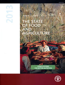 The state of food and agriculture 2013 