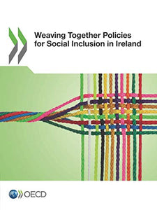 Weaving together policies for social inclusion in Ireland 