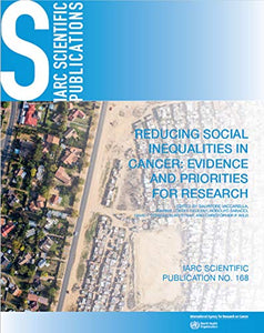 Reducing Social Inequalities in Cancer: Evidence and Priorities for Research 