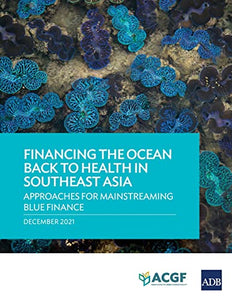 Financing the Ocean Back to Health in Southeast Asia 