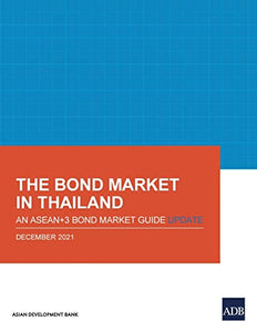 The Bond Market in Thailand 