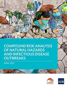 Compound Risk Analysis of Natural Hazards and Infectious Disease Outbreaks 