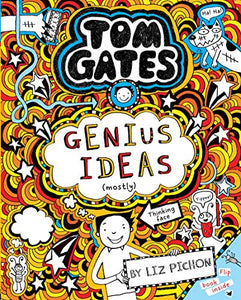 Tom Gates Book #4: Genius Ideas [Paperback] [Aug 01, 2014] Liz Pichon 