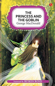 THE PRINCESS AND THE GOBLIN 