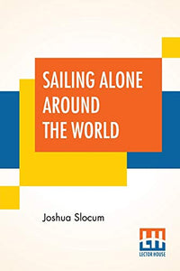 Sailing Alone Around The World 