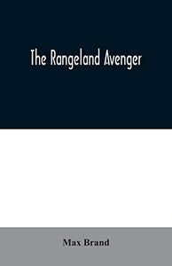 The Rangeland Avenger 