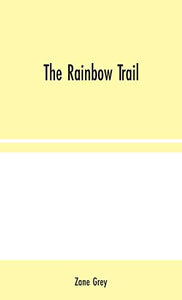 The Rainbow Trail 