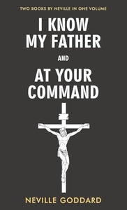 I Know My Father and At Your Command 