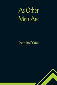 As Other Men Are 