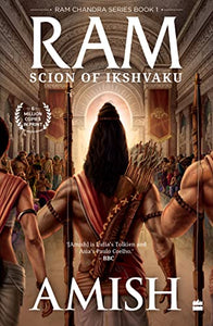 Ram - Scion Of Ikshvaku (Ram Chandra Series Book 1) 