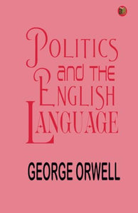 Politics and the English Language 