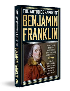 The Autobiography of Benjamin Franklin 