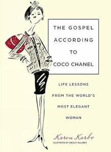 The Gospel According to Coco Chanel 